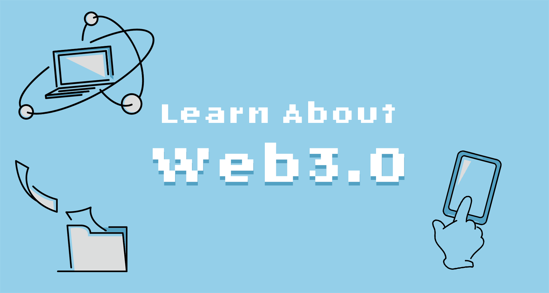 Learn about Web3.0